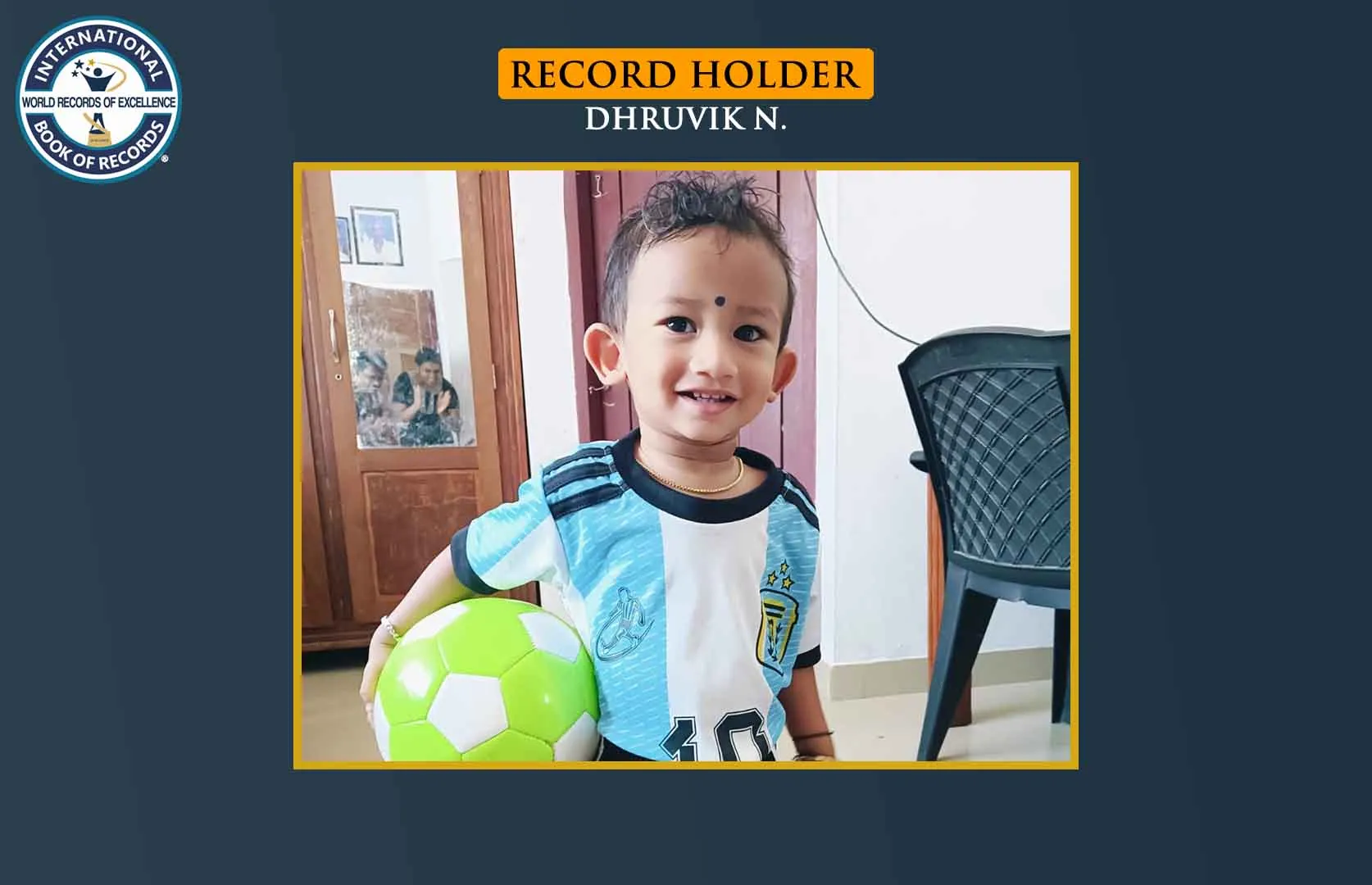 FASTEST TO PERFORM 100 FOOTBALL KICKS BY A TODDLER