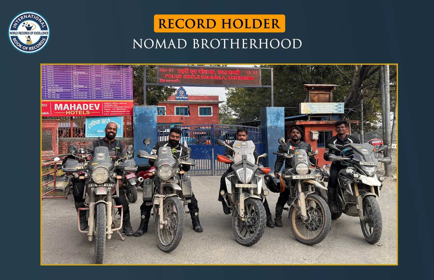 FASTEST TO COVER DISTANCE FROM KANYAKUMARI TO KATHMANDU ON BIKE (GROUP)